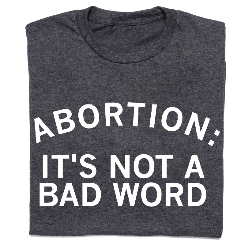 Women's Blouse with Sweetheart CollarAbortion: It's Not A Bad Word