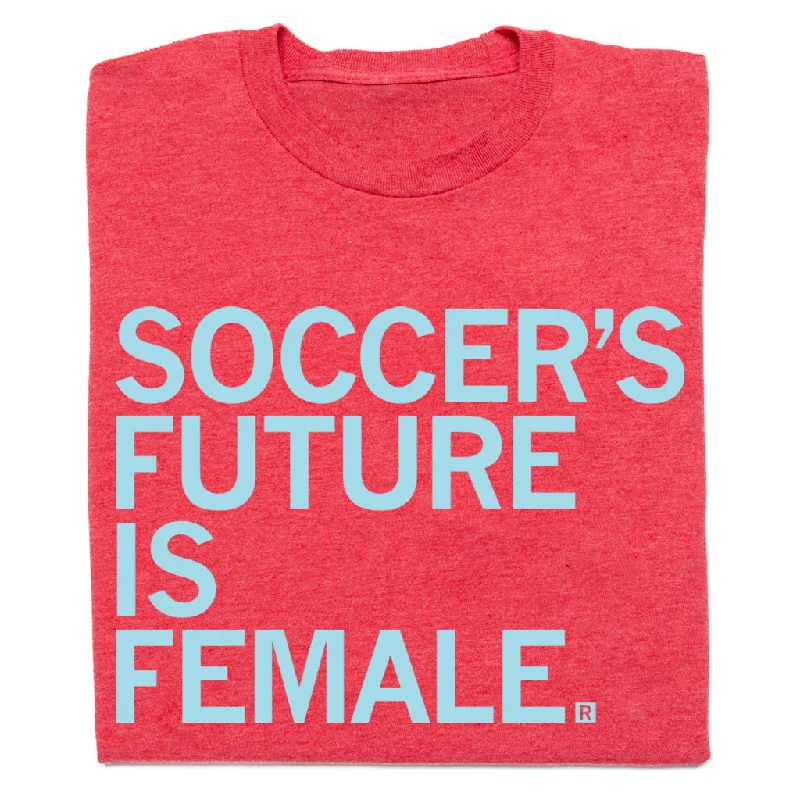 Women's Blouse with RufflesSoccer's Future Is Female Red