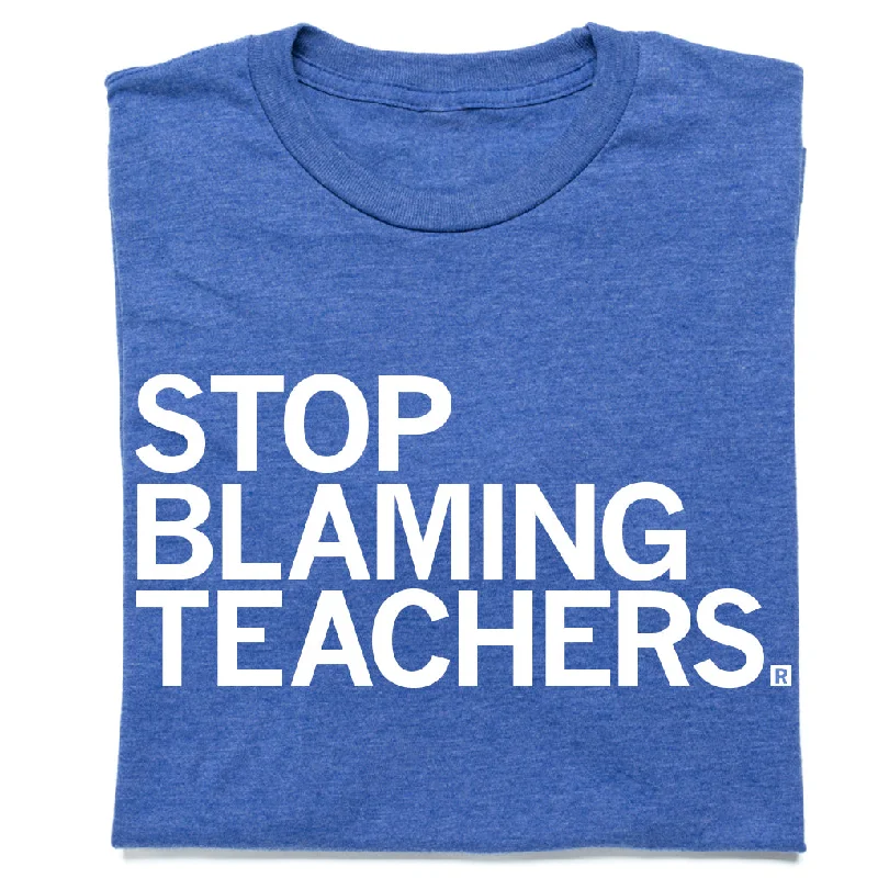 Women's Blouse with ButtonsStop Blaming Teachers